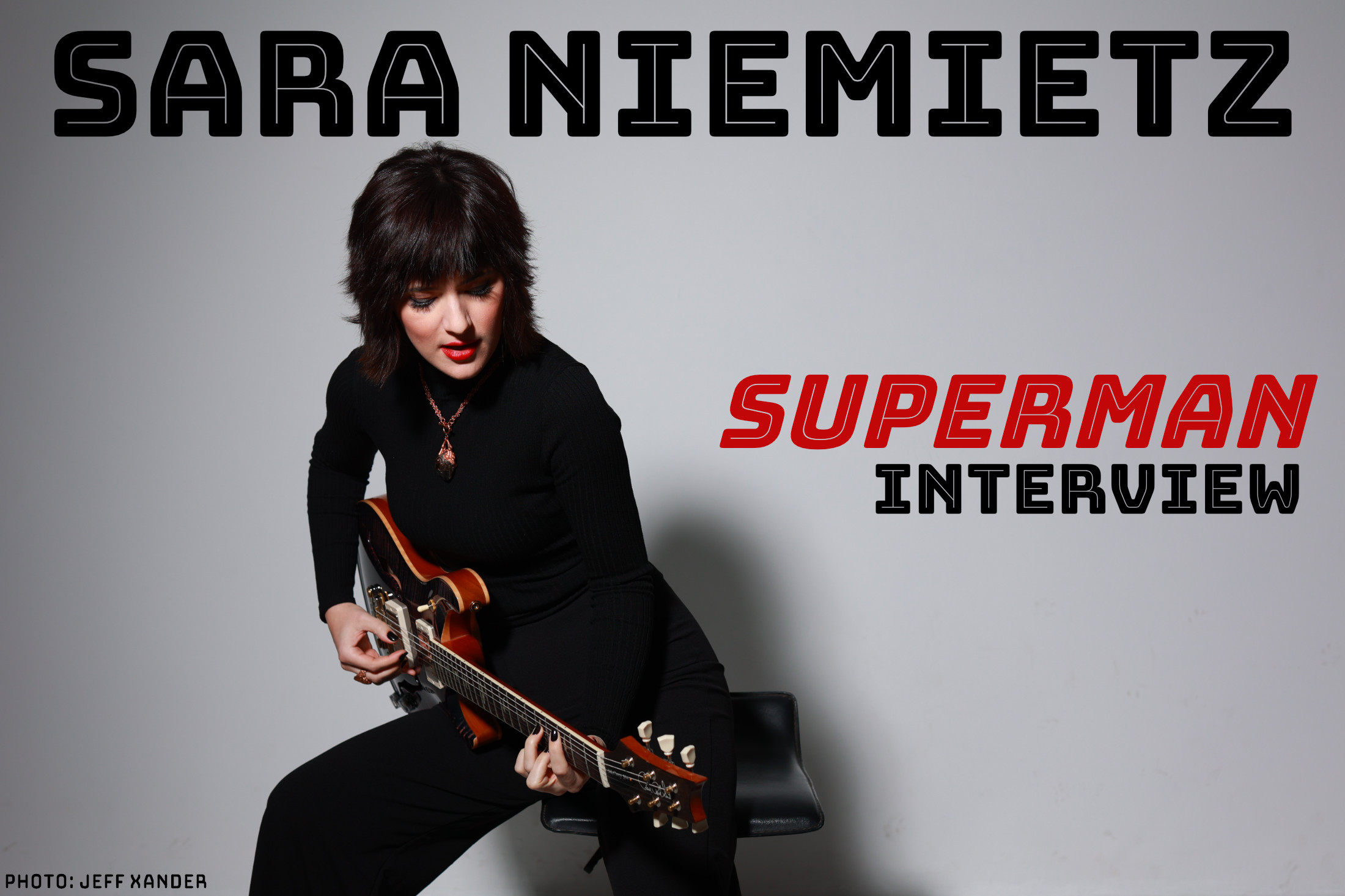 Sara Niemietz Superman Interview – October 2022 - Backline Beat